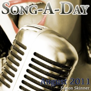 Song a Day - August 2011