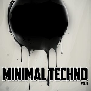 Minimal Techno, Vol. 5
