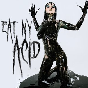 EAT MY ACID - Single