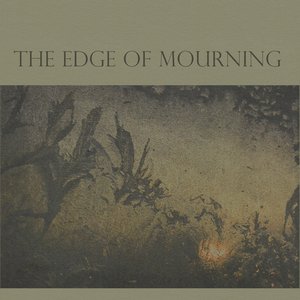 The Edge of Mourning
