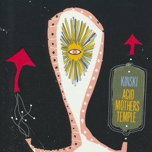 Kinski / Acid Mothers Temple