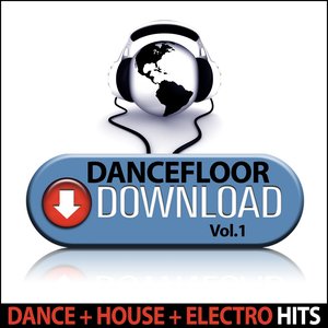 Dancefloor Download, Vol. 1