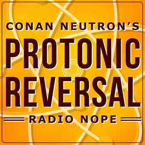 Avatar for Conan Neutron's Protonic Reversal