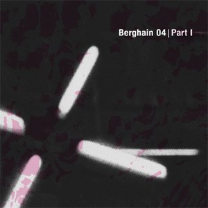 Berghain 04 - Part I