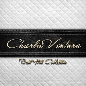 Best Hits Collection of Charlie Ventura
