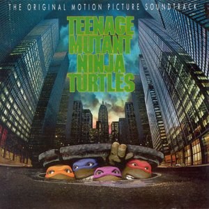 Teenage Mutant Ninja Turtles Original 1990 Motion Picture Soundtrack