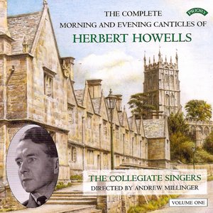 Herbert Howells: Complete Morning & Evening Services - Volume 1