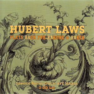 Hubert Laws Plays Bach for Barone & Baker cover