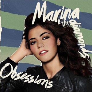 Marina - Obsessions Lyrics - Zortam Music