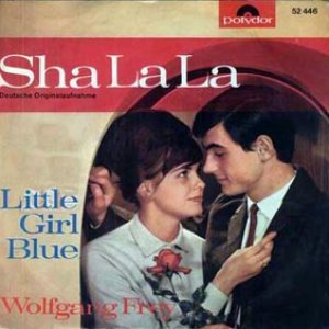 Sha La La / Little Girl Blue