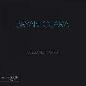 Bryan Clara Collected Works