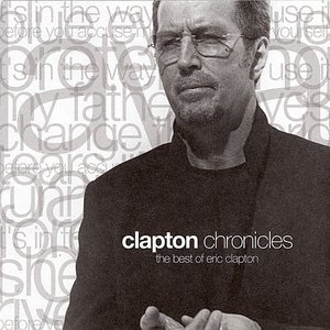 Chronicles (The Best of Eric Clapton)