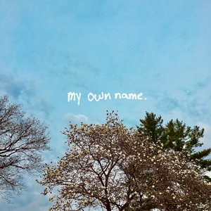 my own name.