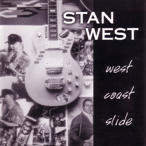 Stan West - West Coast Slide - Zortam Music
