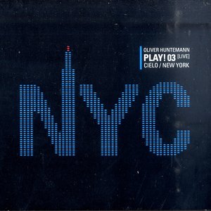 Play! 03 [Live] Cielo / New York