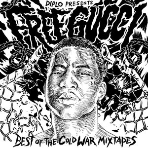 Diplo Presents: Free Gucci (Best of The Cold War Mixtapes)