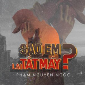 Sao Em Lại Tắt Máy?