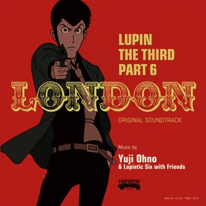 ルパン三世 PART6 オリジナル・サウンドトラック1 『LUPIN THE THIRD PART6~LONDON』
