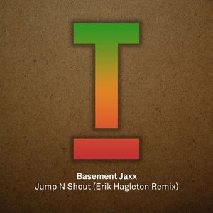 Jump N Shout (Erik Hagleton Remix)