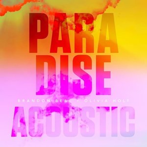 Paradise (with Olivia Holt) [Acoustic]