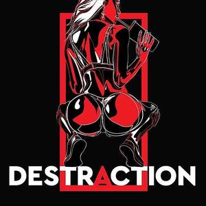 Destraction