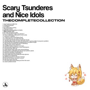 Scary Tsunderes And Nice Idols (The Complete Collection)