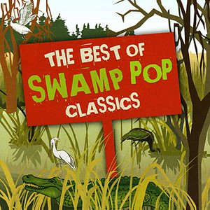 Изображение для 'The Best of Swamp Pop Classics'