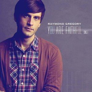 You Are Faithful - Single