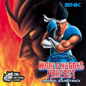 WORLD HEROES PERFECT ORIGINAL SOUND TRACK ワールドヒーローズ