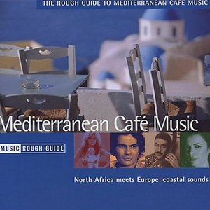 Rough Guide to Mediterranean Café Music