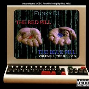 The Red Pill & The Blue Pill