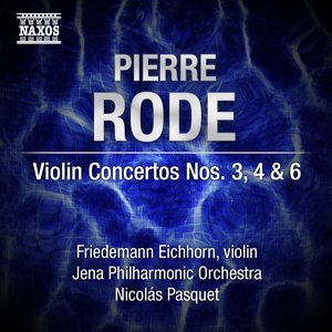 Image for 'Rode: Violin Concertos Nos. 3, 4 & 6'