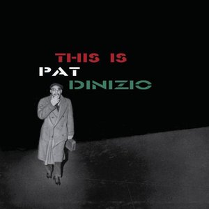 This Is Pat Dinizio: Expanded Edition