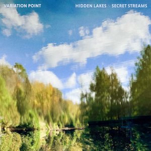 Hidden Lakes & Secret Streams