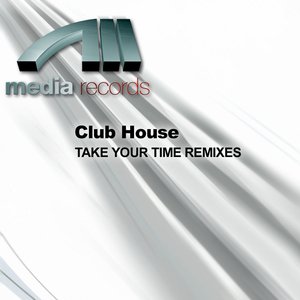 Take Your Time Remixes