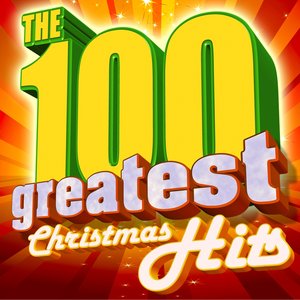 The 100 Greatest Christmas Hits