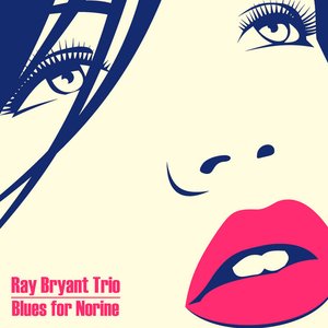 Blues for Norine (Remastered)
