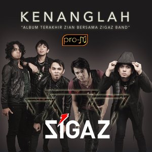 Zigaz - Kenanglah