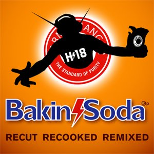 Bakin Soda: Recut Recooked Remixed