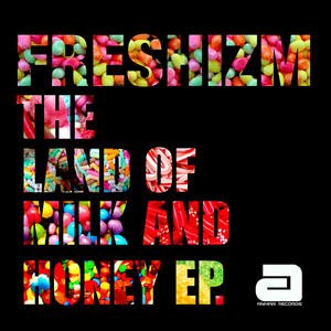 The Land of Milk and Honey EP