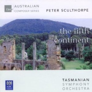 Peter Sculthorpe – The Fifth Continent