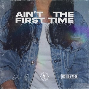 Ain't the First Time - Single