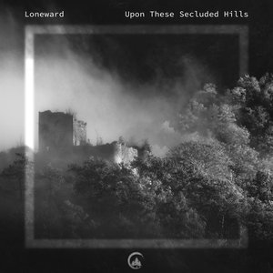 Upon These Secluded Hills