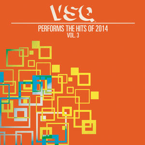 Blank Space - Vsq Performs The Hits Of 2014 Vol. 3 - Zortam Music