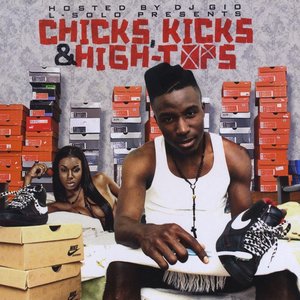 Chicks, Kicks & High Tops