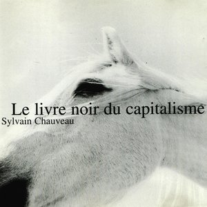 Le livre noir du capitalisme