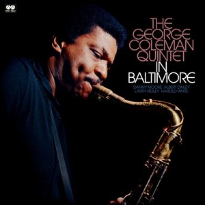 The George Coleman Quintet in Baltimore
