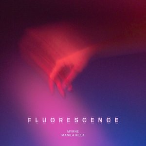 Myrne - Fluorescence - Zortam Music