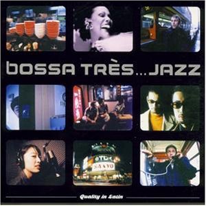 Image for 'Bossa Tres ... Jazz'