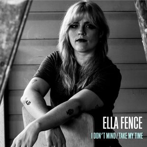 I Don't Mind/Take My Time - Single
